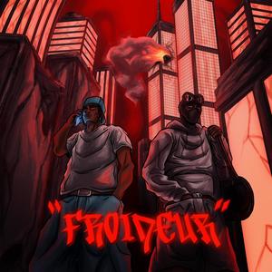 FROIDEUR (Explicit)