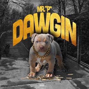 Dawgin (Explicit)