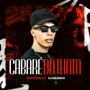 Cabaré da Thata (Explicit)