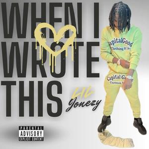 When I Wrote This (Explicit)