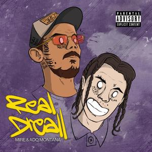 Real Dreall (Explicit)