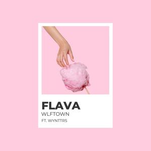 FLAVA (feat. Wyntrrs)