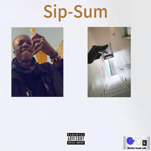 Sip Sum (Explicit)