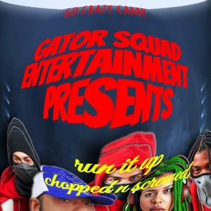 Run It Up (Chopped n Screwed) [feat. No2cozy] (Explicit)