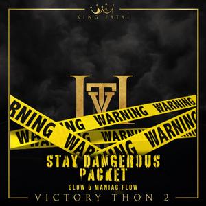 Victory Thon Chapter II Stay Dangerous Packet (Explicit)