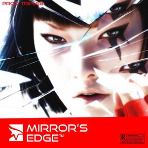 MIRROR'S EDGE (Explicit)