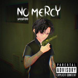 No Mercy (Explicit)