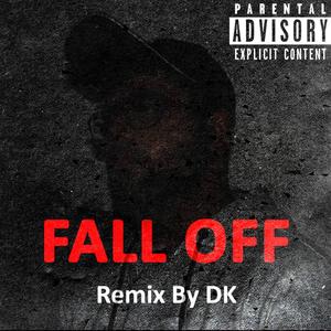 Fall Off (Remix) (feat. PRNZ) [Explicit]