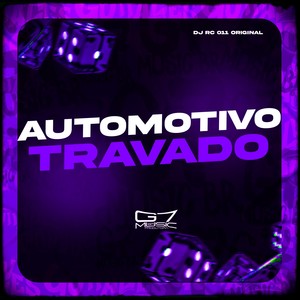 Automotivo Travado (Explicit)