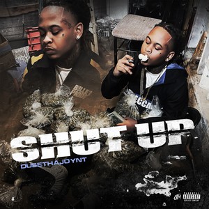 Shut Up (Explicit)