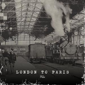 London To Paris (Explicit)