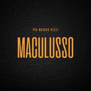 Maculusso (Explicit)