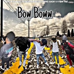 Bow Boww (Explicit)