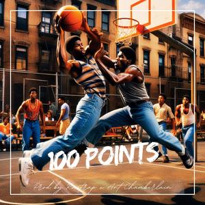 100 POINTS (feat. Ant Chamberlain & Rastrap)