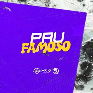 Pau Famoso (Explicit)