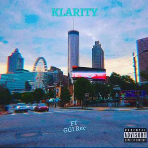 KLARITY(feat. GGI Ree) (Explicit)