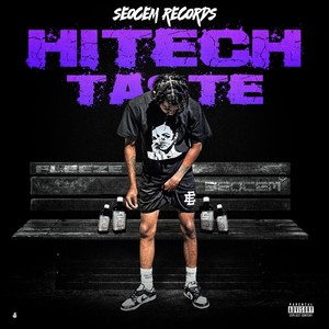 Hi-Tech Taste (Explicit)