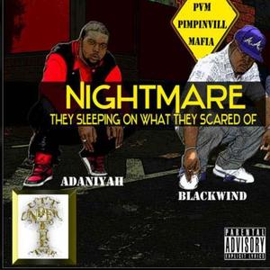 Nightmare "Sleepin on What They Scared Of" (Explicit)