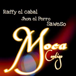 Moca Contigo (feat. Jhon El Perro ) [Radio Edit]