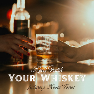 Your Whiskey