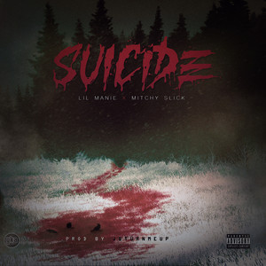 Suicide (Explicit)
