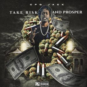 Take Risk And Prosper 3 (Explicit)