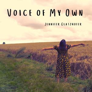 Voice of My Own