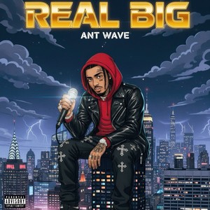 Real Big (Explicit)