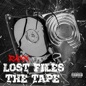 RAXX-Lost Files The Tape (Explicit)