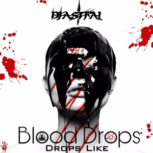 Blood Drops (Drops Like)