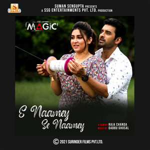 E Naamey Se Naamey (From "Magic") - Single