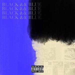 Black & Blue (feat. Baby Draco, NOAHH & Brody J) (Explicit)