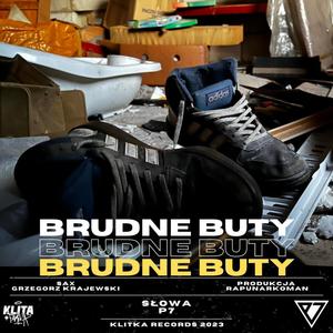 Brudne buty (feat. P7 & Grzegorz Krajewski) [Explicit]