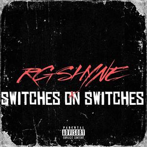 Switches on Switches (Explicit)