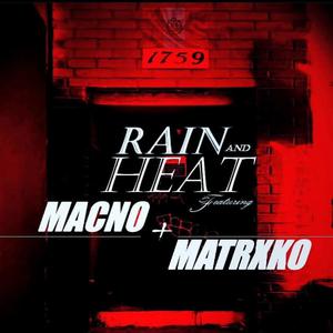 Rain y Heat (feat. Macno Ns) [Explicit]