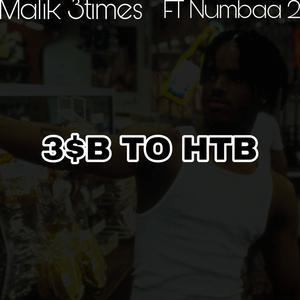 3sb To Htb (feat. Numbaa2)