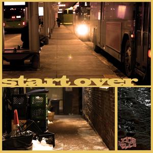 Start Over (Explicit)