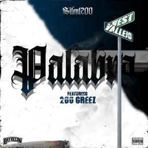 Palabra (feat. 200Greez) [Explicit]