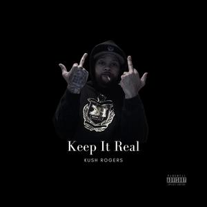 Keep It Real (Explicit)