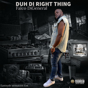 Duh Di Right Thing (Explicit)