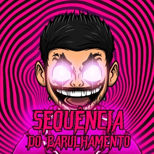 SEQUÊNCIA DO BARULHAMENTO (ULTRA SLOWED|Explicit)