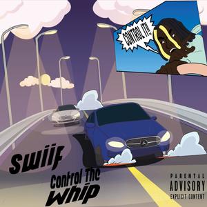 Control The Whip (Explicit)