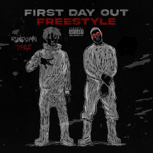 First Day Out (Freestyle) , Pt. 2 (Explicit)