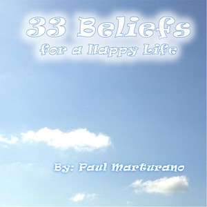 33 Beliefs for a Happy Life