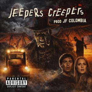 JEEPERS CREEPERS (feat. Stevie Rain) (Explicit)