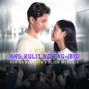 Ang Kulit Ng Pag-Ibig (From "Viral Scandal")