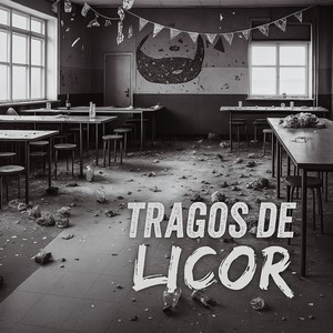 Tragos De Licor (Explicit)