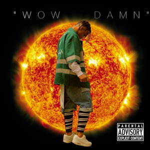 W0W DAMN (Explicit)