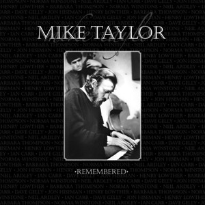 Mike Taylor Remembered