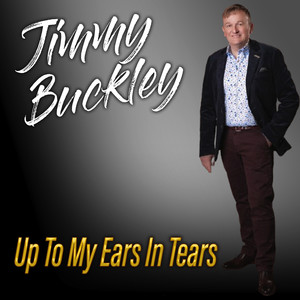 Up To My Ears In Tears